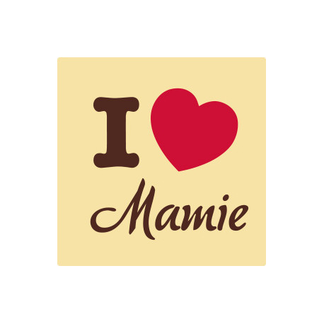 Mamie I love You